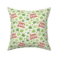 Medium Scale Happy Holidaze Funny Adult Humor Marijuana Christmas Pot Plant Green Holiday Weed Leaves