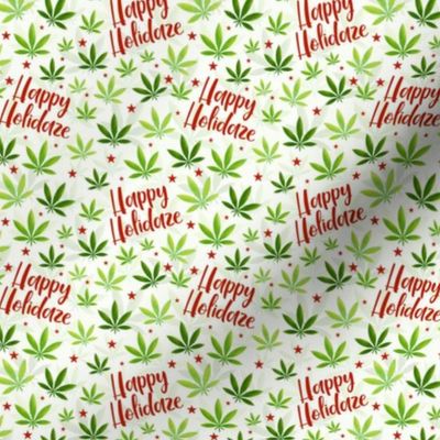 Small Scale Happy Holidaze Funny Adult Humor Marijuana Christmas Pot Plant Green Holiday Weed Leaves