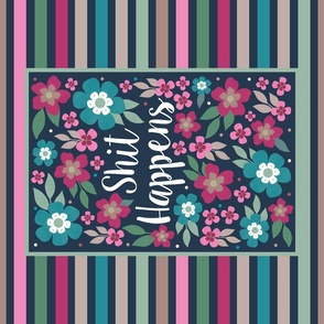 Large 27x18 Fat Quarter Panel Shit Happens Pink and Aqua Floral Funny Adult Swear Humor for Wall Hanging or Tea Towel