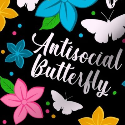 Large Scale Antisocial Butterfly Funny Not Social Colorful Floral 