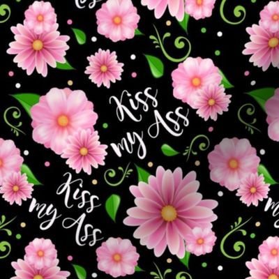 Medium Scale Kiss My Ass Funny Adult Humor Sweary Pink Floral