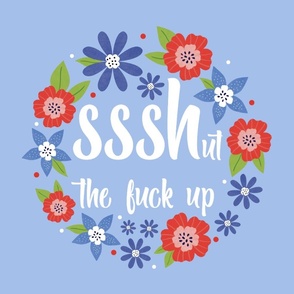 18x18 Panel Shut the Fuck Up Funny Adult Humor Sweary Floral for DIY Throw Pillow Cushion Cover Tote Bag