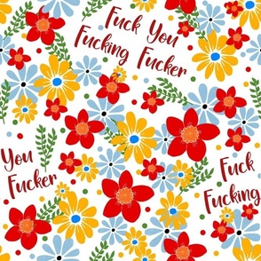 Large Scale Fuck You Fucking Fucker Sarcastic and Sweary Adult Humor Floral