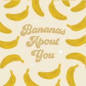 6" square: bananas about you