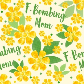 Large Scale F Bombing Mom Funny Adult Humor Sarcastic and Sweary Floral