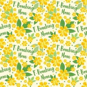 Medium Scale F Bombing Mom Funny Adult Humor Sarcastic and Sweary Floral