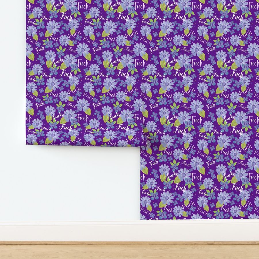 Large Scale Fuck Bad Word Sarcastic and Sweary Adult Humor on Purple Floral