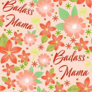 Large Scale Badass Mama Sarcastic Funny Adult Humor Floral