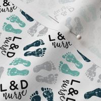 L&D Nurse - multi baby feet - teal/grey - nursing - C21