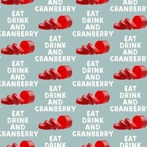 Eat Drink and Cranberry - dusty blue - LAD21
