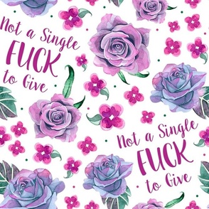 Large Scale Not a Single Fuck to Give Sarcastic and Sweary Adult Humor Floral