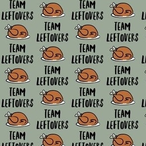 Team Leftovers - sage - cooked turkey - LAD21