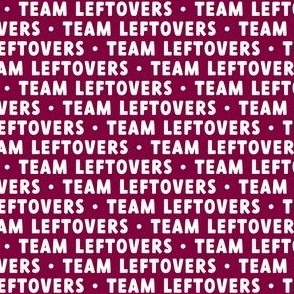 Team Leftovers - maroon - LAD21