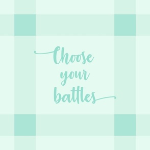 choose_your_battles_aqua_mint