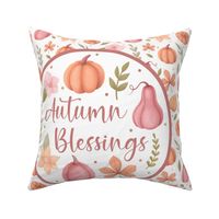 18x18 Pillow Sham Front Fat Quarter Size Makes 18" Square Cushion Cover Autumn Blessings Fall Pumpkins Gourds Flowers Leaves on White