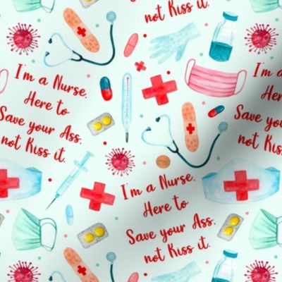 Medium Scale I am a Nurse.  Here to Save Your Ass Not Kiss It.  Sarcastic Funny Adult Humor Nursing Cap Scrubs Face Mask Stethoscope Supplies