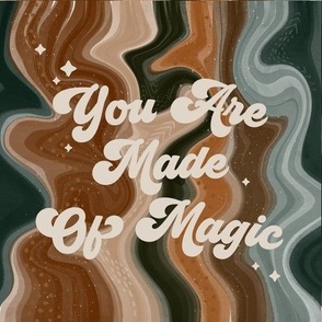 9" square: you are made of magic caramel and forest