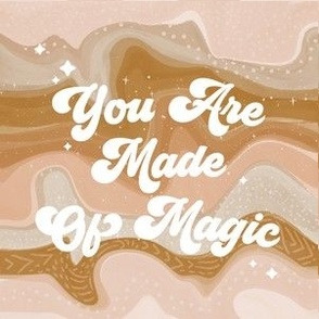 6" square: you are made of magic blush and gold