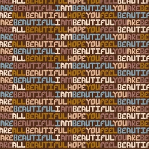 Beautiful  words in browns  self love love for others