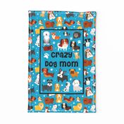  Large 27x18 Fat Quarter Panel Crazy Dog Mom for Wall Hanging or Tea Towel