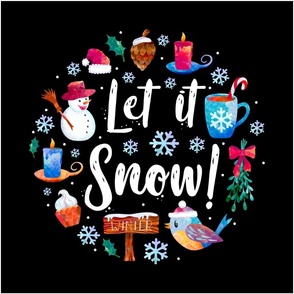 18x18 Panel Let It Snow Winter Cozy Holiday on Black for DIY Throw Pillow Cushion Cover or Tote Bag