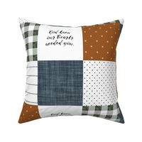 6" patchwork wholecloth: god knew our hearts needed you + rust, slate, olive