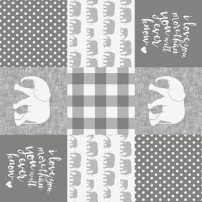 Elephant wholecloth - I love you more than you will ever know - patchwork - plaid - grey (90 v2) C21