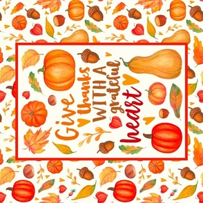 Large 27x18 Panel Give Thanks with a Grateful Heart Fall Pumpkins Squash and Autumn Leaves on Ivory for Wall Hanging or Tea Towel