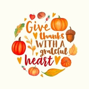 6" Circle Panel Give Thanks with a Grateful Heart Fall Pumpkins Squash and Autumn Leaves on Ivory for Embroidery Hoop Projects Quilt Squares