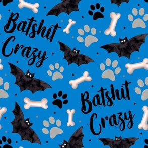Large Scale Batshit Crazy Paw Prints and Bats Sarcastic Dog on Blue