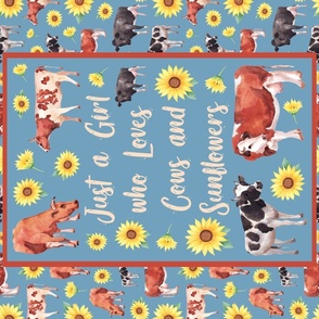 Fat Quarter Panel for Tea Towel or Wall Art Hanging Just a Girl who loves cows and sunflowers on blue