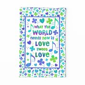 Large 27x18 Fat Quarter Panel What The World Needs Now is Love Sweet Love Hearts Flowers Music Notes for Wall Art or Tea Towel