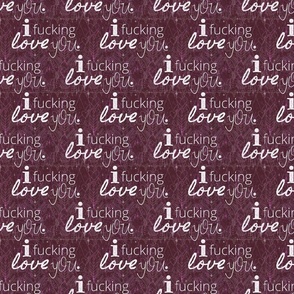 I Fucking Love You -- Heart Throb Valentine in Lovecore Aesthetic -- Dark Plum and White -- 941dpi (16% of Full Scale)