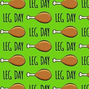 turkey legs - Leg day - green - C21