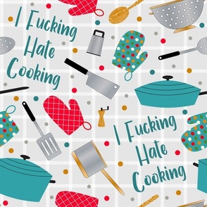 Large Scale I Fucking Hate Cooking Sarcastic and Sweary Adult Kitchen Humor