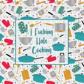 Fabric 21x18 Fat Quarter Panel for Placemat or Household Counter Mat I Fucking Hate Cooking Sarcastic and Sweary Adult Kitchen Humor