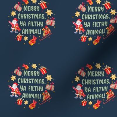 3" Circle Panel Merry Christmas Ya Filthy Animal Santa Holiday Humor on Navy for Embroidery Hoop Projects Quilt Squares Small Crafts