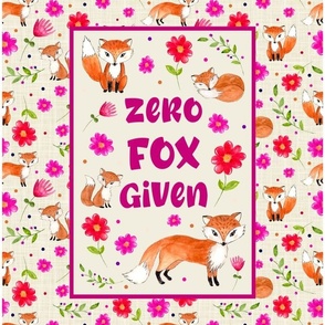 14x18 Panel Zero Fox Given Sarcastic Floral Humor for DIY Garden Flag Small Wall Hanging or Hand Towel