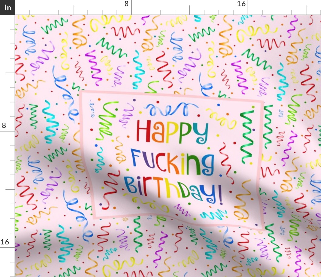 21x18 Fat Quarter Panel Happy Fucking Birthday Sarcastic Sweary Adult Humor Ribbon Streamers Celebration Confetti on Pink Placemat or Pillowcase Size
