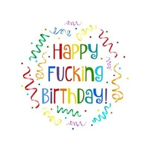 Swatch 8x8 Square Happy Fucking Birthday Sarcastic Sweary Adult Humor Ribbon Streamers Celebration Confetti on White Fits 6" Embroidery Hoop for Wall Art or Quilt Square