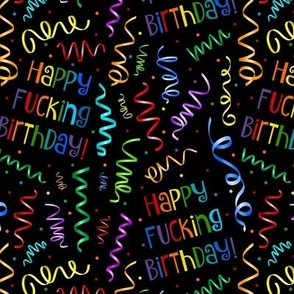 Medium Scale Happy Fucking Birthday Sarcastic Sweary Adult Humor Ribbon Streamers Celebration Confetti on Black