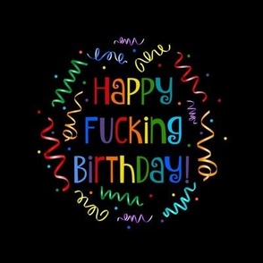 Swatch 8x8 Square Happy Fucking Birthday Sarcastic Sweary Adult Humor Ribbon Streamers Celebration Confetti on Black Fits 6" Embroidery Hoop for Wall Art or Quilt Square