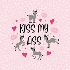 4" Circle Panel Kiss My Ass Donkeys Adult Sarcastic Sweary Humor for Embroidery Hoop Projects Iron On Patches Quilt Squares