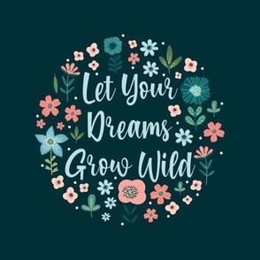 Swatch 8x8 Square Let Your Dreams Grow Wild Inspirational Words Floral Coral Aqua Blue Turquoise Flowers Fits 6" Embroidery Hoop for Wall Art or Quilt Square