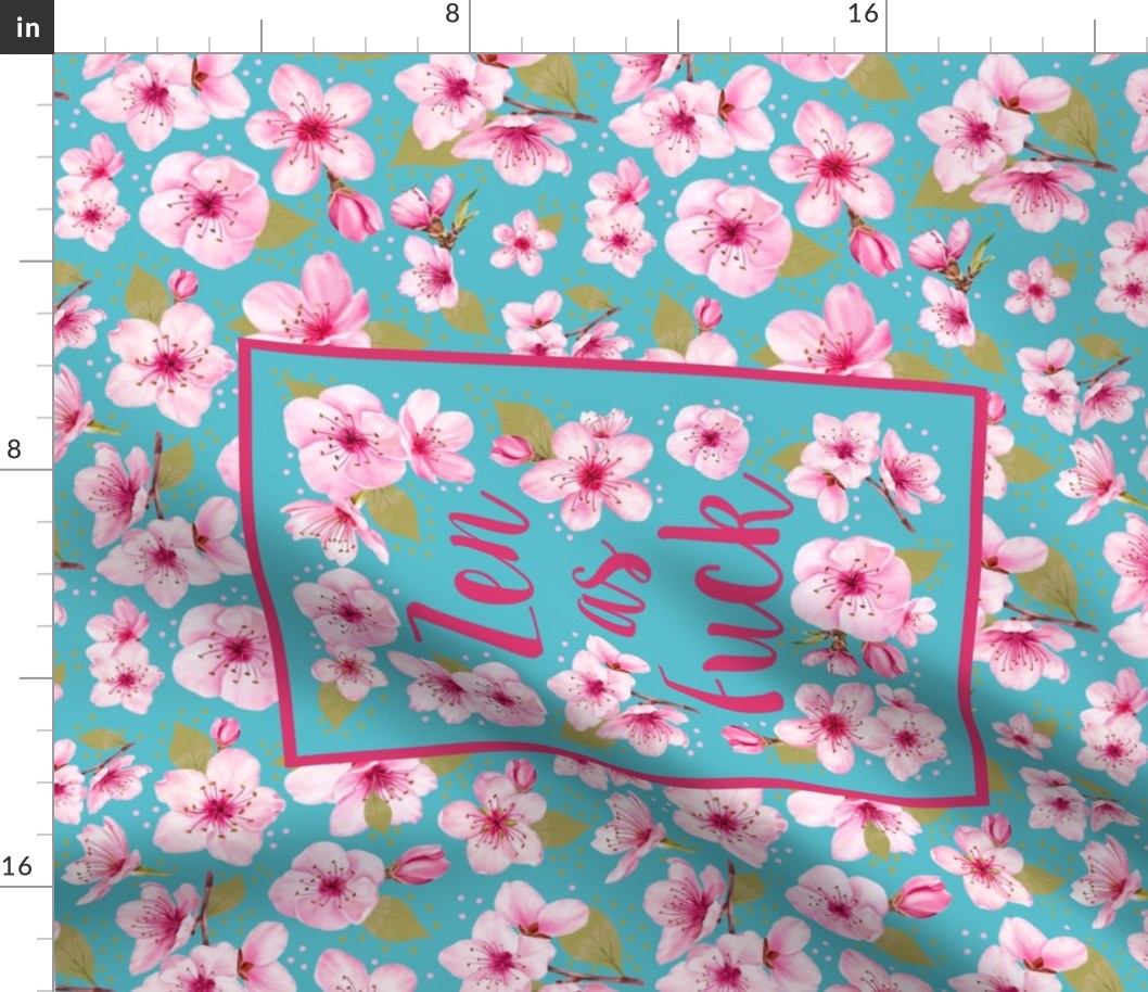 21x18 Fat Quarter Panel Zen as Fuck Pink Cherry Blossom Flowers Funny Sarcastic Sweary Adult Humor