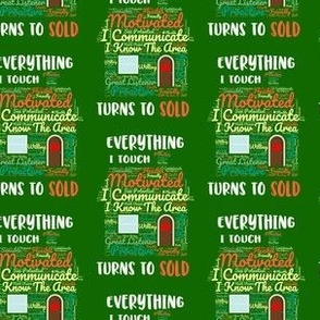 Everything I Touch Turns To Sold Word Cloud Green