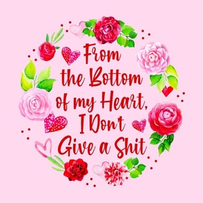 18x18 Square Panel From the Bottom of My Heart I Don't Give a Shit Sarcastic Valentine Sweary Adult Humor for Cushion or Throw Pillow