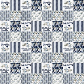 Smaller Scale Patchwork 3" Squares World's Best Daughter in Dusty Blue and Navy for Blanket or Cheater Quilt