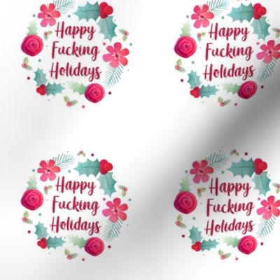 3" Circle Panel Happy Fucking Holidays Sarcastic Sweary Christmas Humor for Embroidery Hoop Projects Quilt Squares Iron on Patches Small Crafts