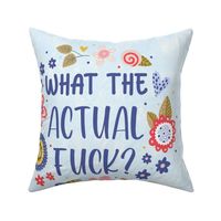 18x18 Square Panel What the Actual Fuck Funny Adult Sweary Humor Folk Floral for Throw Pillow or Cushion